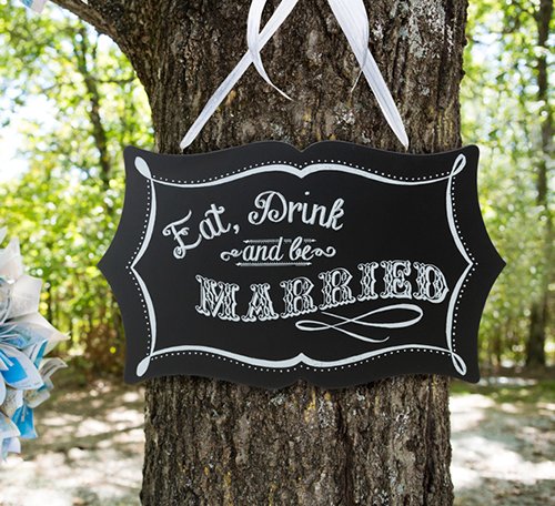 Eat, Drink and Be Married Chalkboard Sign