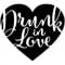 Drunk In Love
