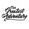 Greatest Adventure